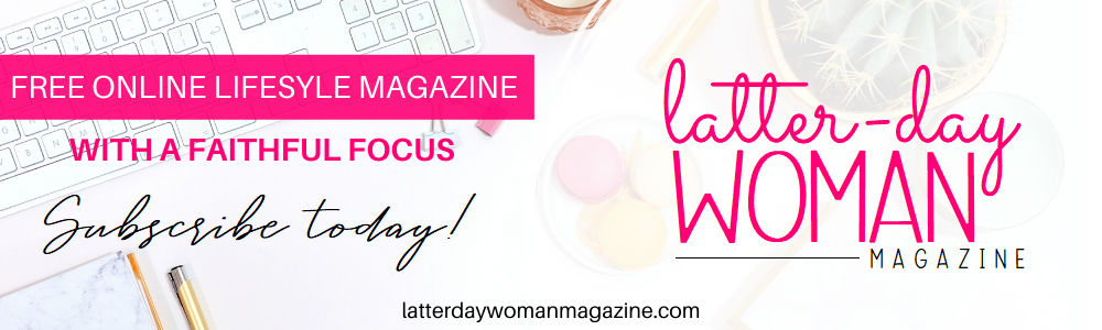 latter-day woman magazine