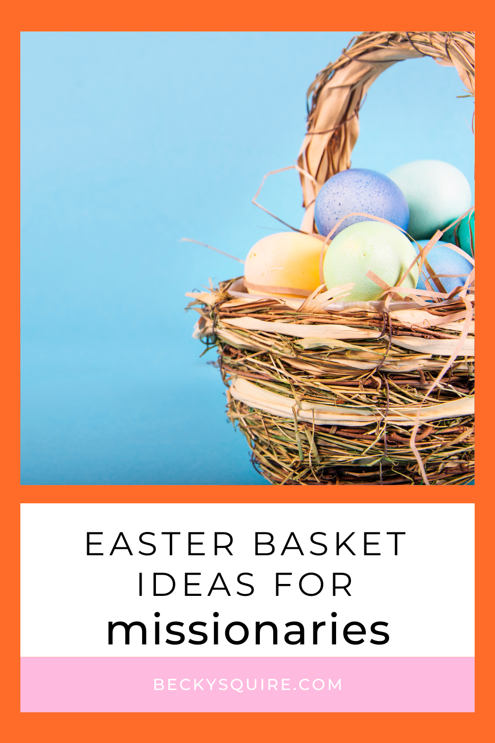 easter basket ideas for missionaries